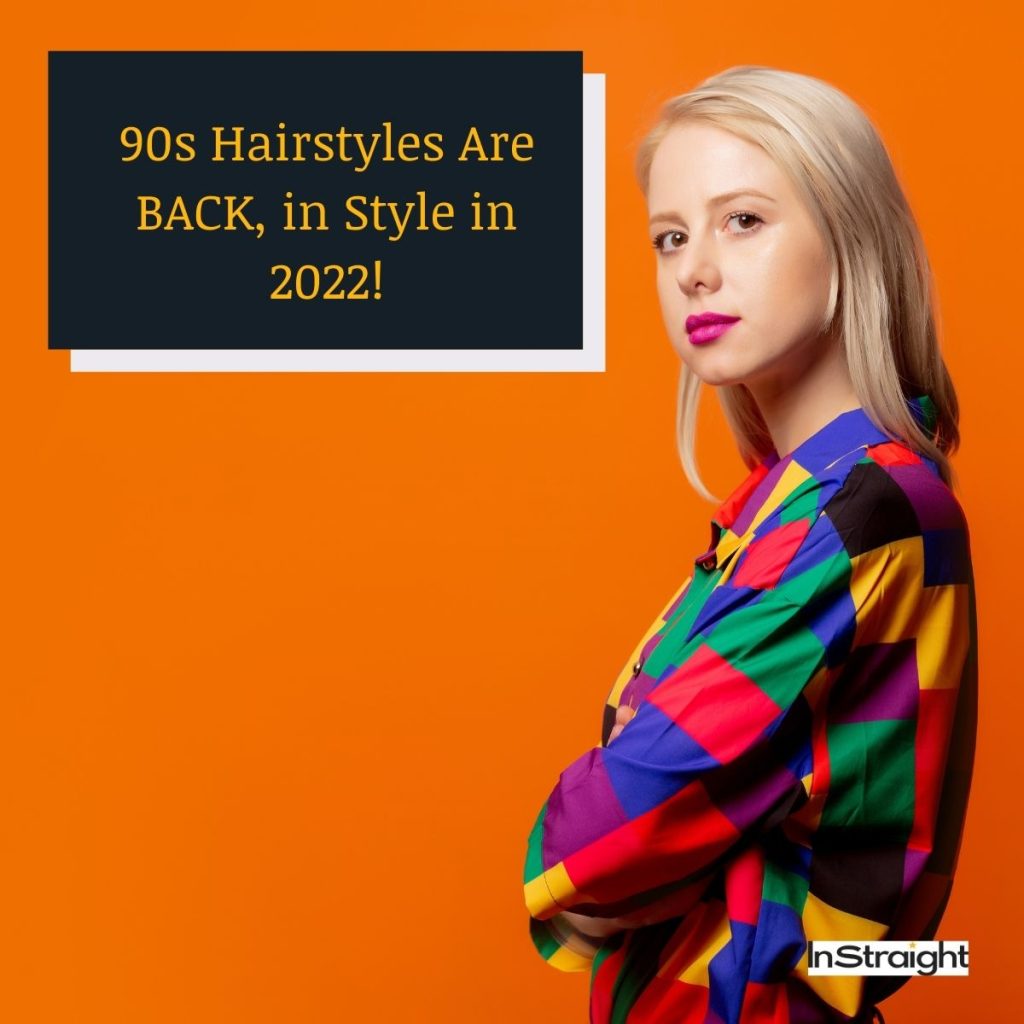 woman rocking one of the 90s hairstyles that's coming back into trend in 2022